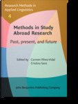 Technology in Cognitive Research: Methods to Examine Second Language Processing in Study Abroad Research by Mandy Faretta-Stutenberg, Irene Finestrat, and Kara Morgan-Short