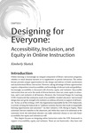 Designing for Everyone: Accessibility, Inclusion, and Equity in Online Instruction by Kimberly Shotick